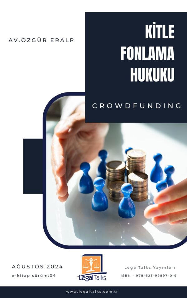 Kitle Fonlama (Crowdfunding) Hukuku e-kitap